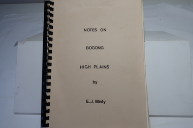 Book - Notes on Bogong High Plains by E. J. Minty, Notes on Bogong High Plains by E. J. Minty