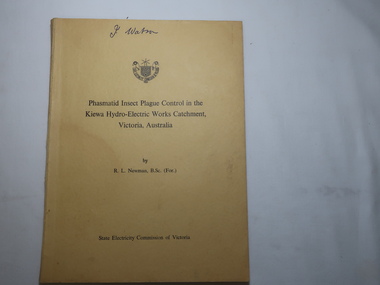 Book - Phasmatid Insect Plague Control in the Kiewa Hydro-Electric Works Catchment, Victoria, Australia. 1964, by R. L. Newman, B.Sc. (For.), Works Forestry Officer - Kiewa Territory