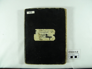 Archive - Scrapbook, Wartime Letters a compilation of newspapers, notices and letters, 1914-1930's