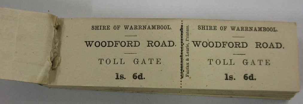 Shire of Warrnambool Book of tickets issued as receipt of payment of the Toll at the Woodford Road Toll gate.