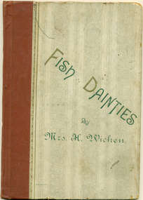 Book, Fish Dainties By Mrs H Wicken, 1888