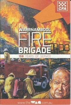 Pamphlet  from the WAG Warrnambool Art Gallery for 150 years of service of the Warrnambool Fire Brigade