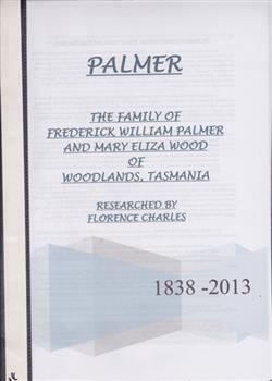Family history of Frederick Palmer and Mary Eliza Wood