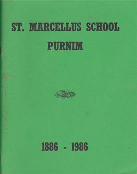 History of St. Marcellus School Purnim 1886-1986