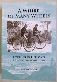 Book, Rod Charles, A whirr of many wheels, 2013