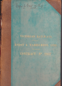 Victorian Railways. Koroit & Warrnambool Line. Contract No. 2937.