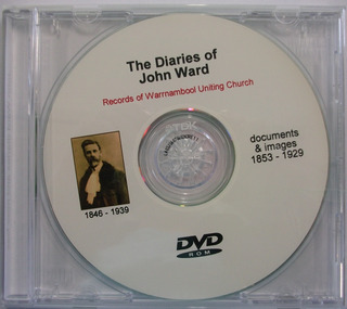 DVD: Diaries of John Ward: records of Warrnambool Uniting Church