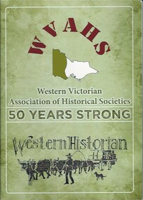 Book, Western Vic Ass of Historical Societies, 50 years strong, 2014