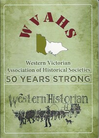 Western Victorian Association of Historical Societies 50yrs Book