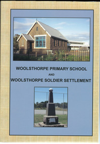 Book, Woolsthorpe Primary School and Woolsthorpe Soldier Settlement