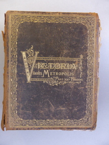 Book, Victoria & Its Metropolis Vol 1 & 2, 1888