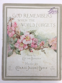 Sheet Music, God remembers when the world forgets, 1913