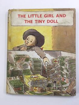 A school reader about the little girl and the tiny doll.