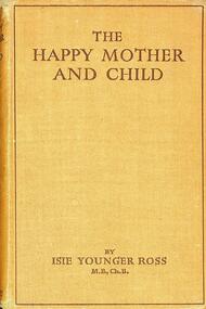 Book, Frederick Warne & Co, The happy mother & child by Issi Younger Ross, 1940