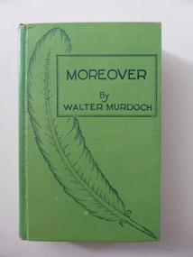 Book, Moreover - by Walter Murdoch, 1935