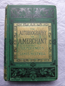 Book, The Autography of a Merchant, late 19th century