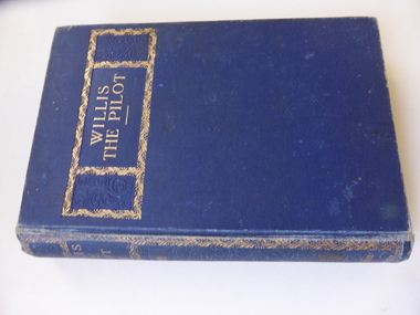 Book, Willis the Pilot, 1901 (inscription label)