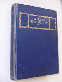 Book, Willis the Pilot, 1901 (inscription label)