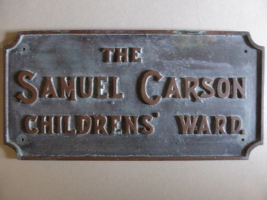 Brass Plate, The Samuel Carson Childrens' Ward, C 1925