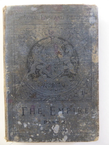 Book, T Nelson and Sons London and Edinburgh, The Empire Part Two, 1891