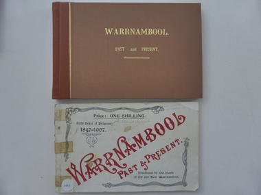 Book, Warrnambool Past and Present x 2, 1907