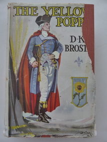 Book, The Yellow Poppy by D K Broster, 1937