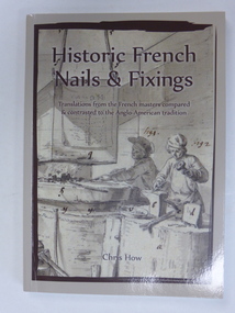 Book, Historic French Nails and Fixings, 2017