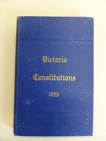 Book, Constitutions of the United Grand Lodge of the Ancient Free and Accepted Masons of Victoria, 1922
