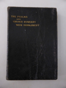 Book, The Psalms & Church Hymnary, c.1920