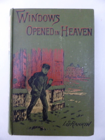 Book, Windows opened in Heaven - I S Rankin 1904, Early 20th century
