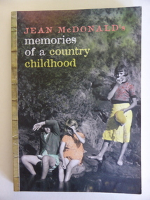 Book, Memories of a Country Childhood, 2008