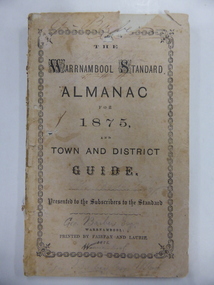 Book, Warrnambool Standard Almanac 1875, 1875