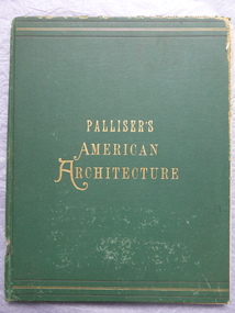 Book, Palliser's American Architecture, 1888