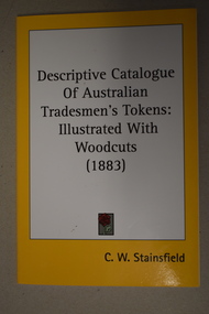 Booklet, Kessinger Publishing, Descriptive catalogue of Australis Tradesmen's tokens, 2010