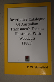 Booklet, Kessinger Publishing, Descriptive catalogue of Australian Tradesmen's tokens, 2010