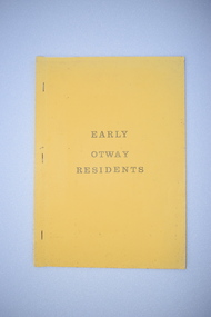 Publication, David Pitt and Perce Hampshire, Early Otway residents, 1989