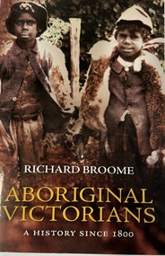 Book, Allen & Unwin, Aboriginal Victorians, 2005