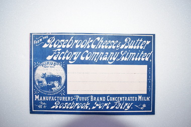 Label, Rosebrook Cheese and Butter Factory, Early 20th century