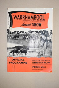 Programme, Warrnambool Agricultural Society Annual Show 1966, 1966