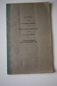 Booklet - Meeting Minutes, Minutes of the First Adelaide Conference Australian Primary Producers' Union held in A.N.A. Hall, Adelaide on Tuesday and Wednesday, 17th and 18th September, 1946, 1946