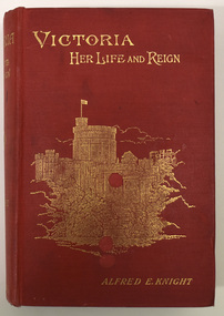 Book - Book - Queen Victoria, Victoria- Her Life and Reign, 1902