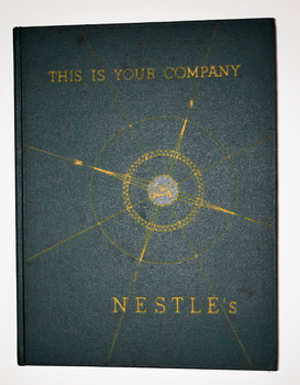 This is your company Nestles: a history of Nestles in Dennington.