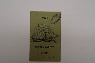 Booklet, John McInnes, Port Fairy, The Mahogany Ship, 1969