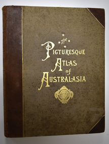 Book - Antiquarian Book, Hon Andrew Garran, Picturesque Atlas of Australasia Volume Two, 1886