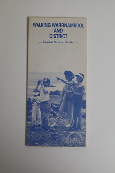 Front cover of Walking Warrnambool and District - Twelve Scenic Walks