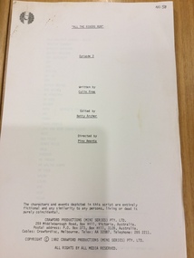Document - Television script, Crawford Productions, All the Rivers Run Episode 3, 1982