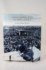 Book Norman McCance, From Wireless to Wallabies, First published 2011