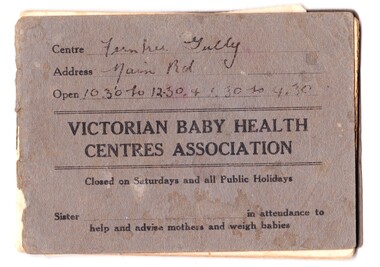 Front cover with the name of the booklet and the handwritten details of the particular Baby Health Centre.
