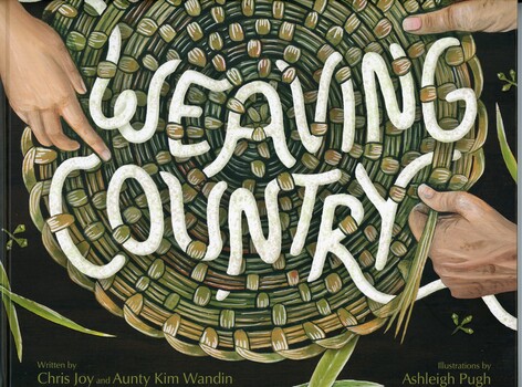 Front cover of book showing an illustration of hands weaving together with the book's title, the names of the authors and the illustrator.