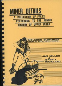 Book - History Book, Jan Miller & Isabell Buckland, 'Miner Details', 1988